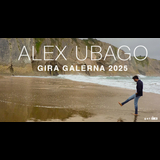 Alex Ubago - Gira Galena 2025 Miercoles 14 Mayo 2025