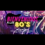 Bienvenidos a los 80´s Viernes 20 Diciembre 2024