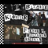 Blue Bizarre + Kloyster + Fiebre de las Montañas Rocosas Miercoles 11 Septiembre 2024