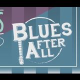 Blues After All Jueves 23 Enero 2025