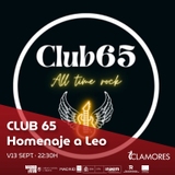 CLUB 65. Homenaje a Leo (Pop & Rock) Viernes 13 Septiembre 2024