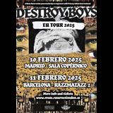 Concierto de Destroy Boys en Madrid Lunes 10 Febrero 2025