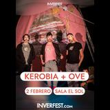 Concierto de Kerobia + Ove en Madrid Domingo 2 Febrero 2025