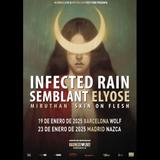 Infected Rain + Semblant + Elyose + Miruthan + Skin On Flesh en Madrid Jueves 23 Enero 2025