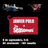 Javier Polo + The Seasongs Domingo 8 Septiembre 2024