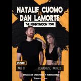 Natalie Cuomo + Dan LaMorte en Madrid Martes 8 Octubre 2024