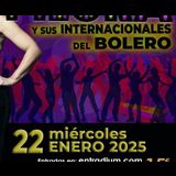 Piluka y sus Internacionales del Bolero Miercoles 22 Enero 2025