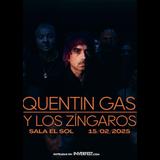 Quentin Gas & Los Zíngaros en Madrid Sabado 15 Febrero 2025