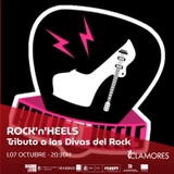 ROCK’n’HEELS. Tributo a las Divas del Rock (Tributo) Lunes 7 Octubre 2024