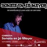 Sonata en Já Mayor (Comedia) Miercoles 29 Enero 2025