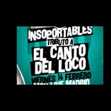 Tributo a El Canto del Loco - Insoportables Viernes 14 Febrero 2025