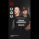 CDC: Clamores Dance Club (Only Hits) Erre Conway & Mata Sabado 28 Septiembre 2024