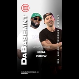 DaBasemnt (Afrobeat, Dancehall, Hip hop, Rnb): Drew & Mba Viernes 27 Septiembre 2024