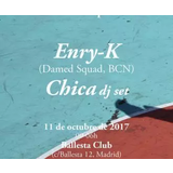 Enry-K + Chica djs Viernes 4 Octubre 2024