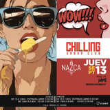 Jueves -Chilling -Nazca Jueves 4 Julio 2024
