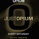 Sábado - Just Opium - OPIUM Madrid Sabado 11 Enero 2025