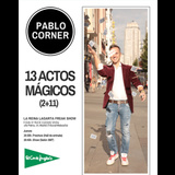 13 Actos Mágicos (2+11) en Madrid Domingo 30 y Domingo 7 Julio 2024