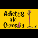 Adictos a la Comedia Jueves 24 y Jueves 31 Octubre 2024