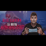 Álex Clavero - La Nueva Normalidad Del Viernes 8 Noviembre al Sabado 21 Diciembre 2024