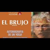 Autobiografía de un Yogui - El Brujo Del Martes 10 Septiembre al Lunes 4 Noviembre 2024