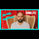 Dani Fez. La vida regulinchi Viernes 27 Septiembre 2024