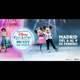 Disney On Ice, Mickey y sus amigos en Madrid Del Jueves 6 Febrero al Domingo 9 Febrero 2025