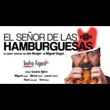 El señor de las hamburguesas Jueves 6 y Viernes 7 Marzo 2025