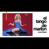 El tango de Marilyn Jueves 4 y Jueves 1 Agosto 2024