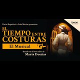 El Tiempo Entre Costuras, El Musical en Madrid Del Jueves 13 Junio al Domingo 23 Junio 2024