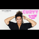 Eva Cabezas presenta: Curvy Domingo 15 y Viernes 27 Septiembre 2024