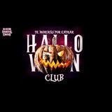 Halloween Club Viernes 1 Noviembre 2024