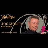 Joe Monty. Magia y humor muy de cerca Del Viernes 7 Junio al Viernes 28 Junio 2024