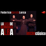 La casa de Bernarda Alba. Domingo 19 Enero 2025