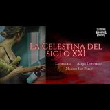 La Celestina del Siglo XXI Sabado 25 Enero 2025