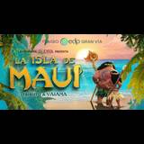 La Isla de Maui - Tributo a Vaiana en Madrid Del Sabado 11 Enero al Domingo 2 Febrero 2025