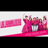 Las Asambleístas (las que tropiezan) Del Miercoles 25 Septiembre al Domingo 13 Octubre 2024