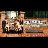 Los chicos del coro, el musical en Madrid Del Jueves 17 Octubre al Domingo 24 Noviembre 2024