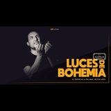 Luces de Bohemia, con Héctor Urién Del Sabado 3 Agosto al Sabado 31 Agosto 2024