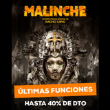 Malinche, El Musical en Madrid Del Sabado 8 Junio al Domingo 30 Junio 2024