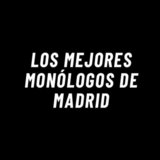 Mejores monologos de Madrid en Platea Cafe teatro Del Viernes 18 Octubre al Jueves 31 Octubre 2024