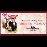 Nacho.G y Alber Vil - Ni contigo... Ni sin ti Sabado 28 Septiembre 2024