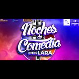 Noches de comedia del Lara Del Martes 18 Junio al Viernes 17 Enero 2025