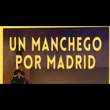Un Manchego por Madrid - en Callao (Madrid Centro) Viernes 7 Junio 2024