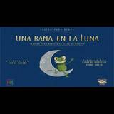 Una rana en la Luna (Teatro para bebés) Del Sabado 1 Junio al Sabado 24 Agosto 2024