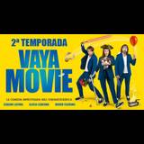 Vaya movie Del Jueves 3 Octubre al Jueves 31 Octubre 2024