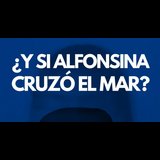 ¿Y si Alfonsina cruzó el mar? Sabado 18 Enero 2025