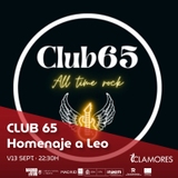 CLUB 65. Homenaje a Leo (Pop & Rock) Friday 13 September 2024