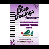 Deep Feelings Saturday 16 November 2024