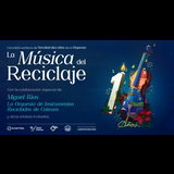 La Música del Reciclaje Thursday 26 December 2024