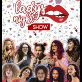 Ladys Night Show Monday 19 August 2024